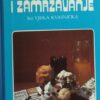 Kvasnička-Konzerviranje i zamrzavanje