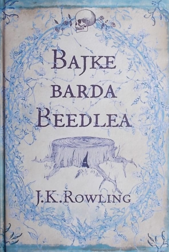 Rowling: Bajke Barda Beedlea