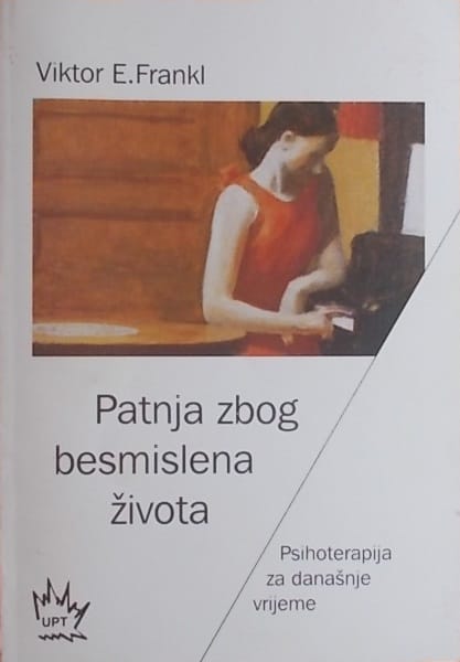 Frankl: Patnja zbog besmislena života