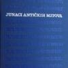 Zamarovsky-Junaci antičkih mitova