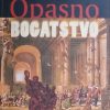 Follett: Opasno bogatstvo
