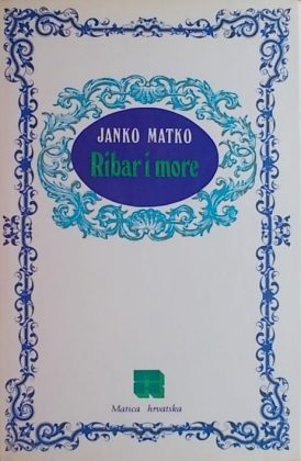 Matko: Ribar i more