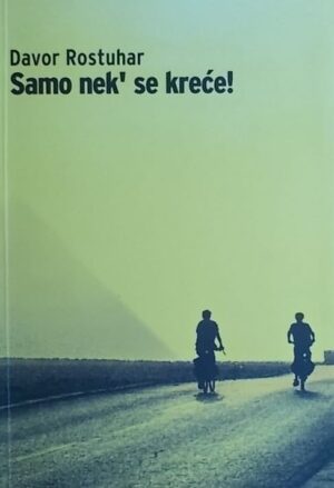 Rostuhar-Samo nek' se kreće