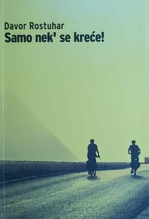 Rostuhar-Samo nek' se kreće