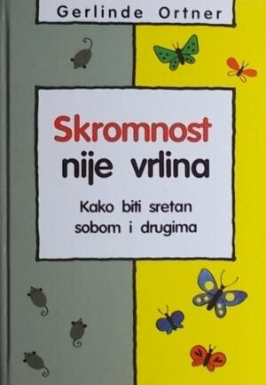 Ortner-Skromnost nije vrlina