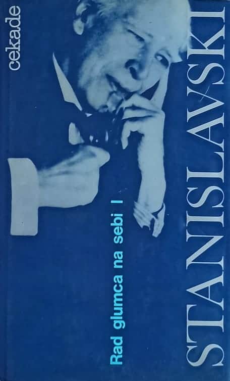 Stanislavski-Rad glumca na sebi 1