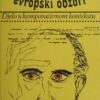 Žmegač: Krležini evropski obzori