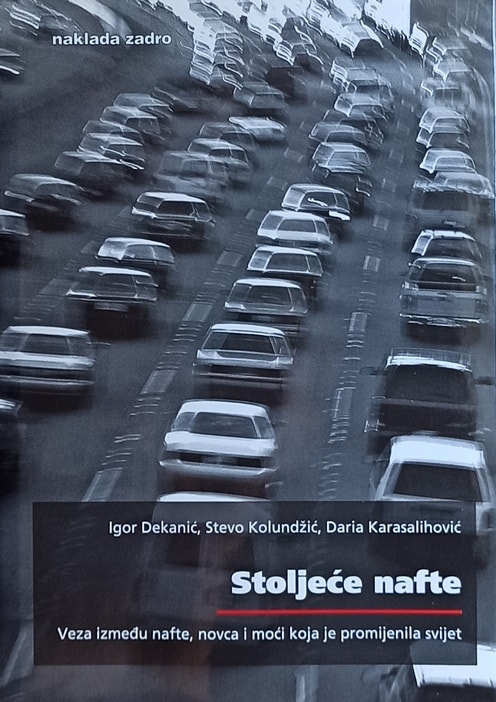Dekanić: Stoljeće nafte