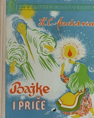 Andersen: Bajke i priče