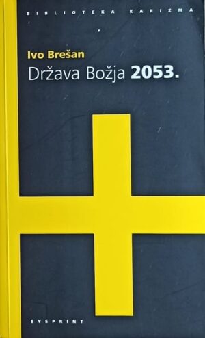 Brešan: Država Božja 2053.