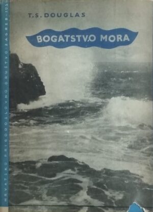 Douglas: Bogatstvo mora