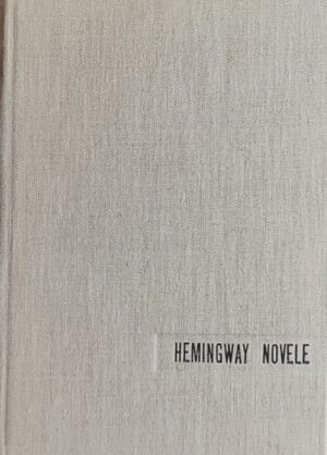 Hemingway: Novele