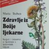 Treben-Zdravlje iz Božje ljekarne