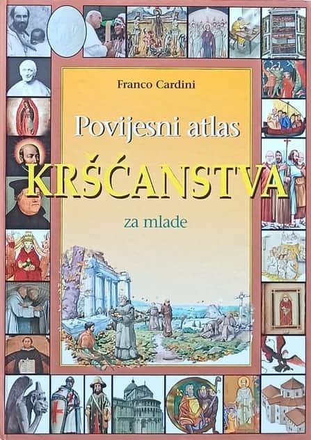 Cardini: Povijesni atlas kršćanstva za mlade