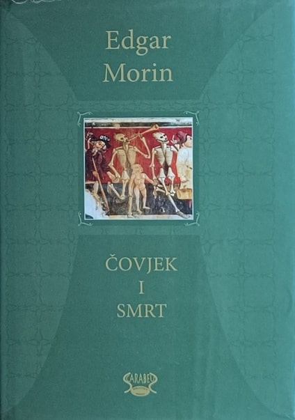 Morin: Čovjek i smrt