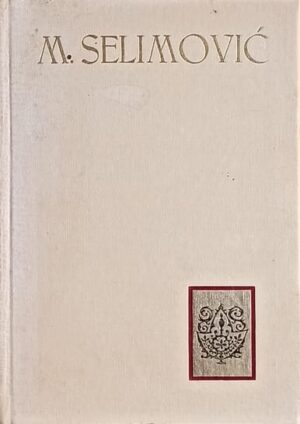 Selimović: Tišine (1)