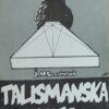 Slavinski: Talismanska magija