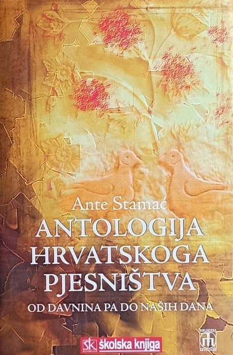 Stamać-Antologija hrvatskoga pjesništva