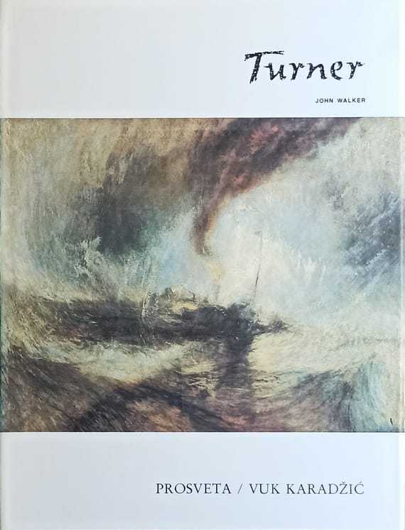 Walker: Joseph Mallord William Turner
