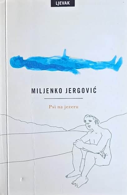 Jergović: Psi na jezeru
