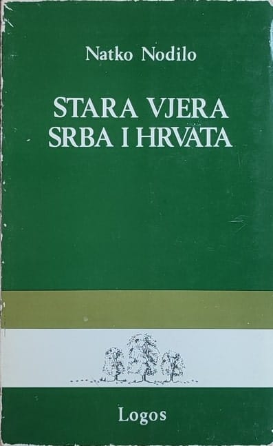 Nodilo-Stara vjera Srba i Hrvata