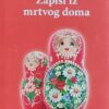 Dostojevski: Zapisi iz mrtvog doma