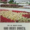 Vojvoda: Kako urediti dvorišta, ograde, vrtove i parkove