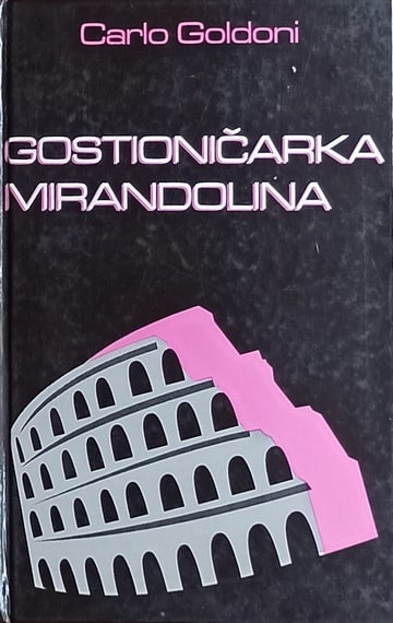 Goldoni-Gostioničarka Mirandolina