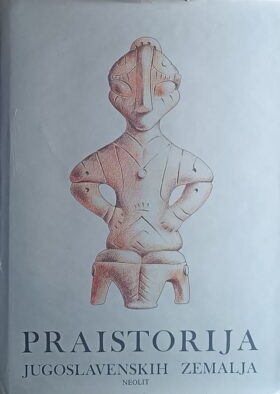Praistorija jugoslavenskih zemalja II