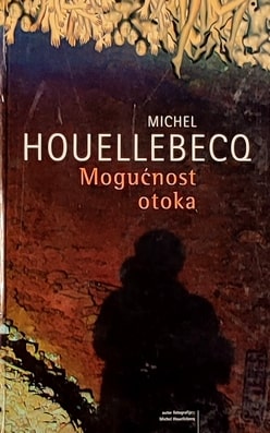Houellebecq-Mogućnost otoka