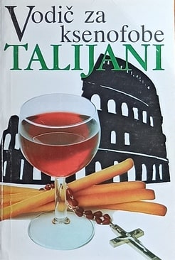 Vodič za ksenofobe: Talijani