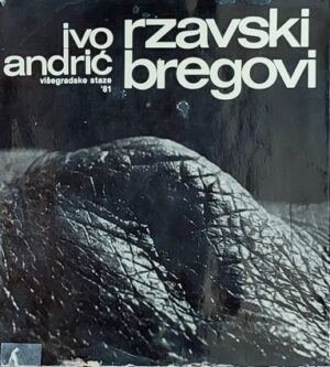 Andrić: Rzavski bregovi