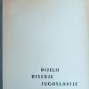 Bijelo biserje Jugoslavije