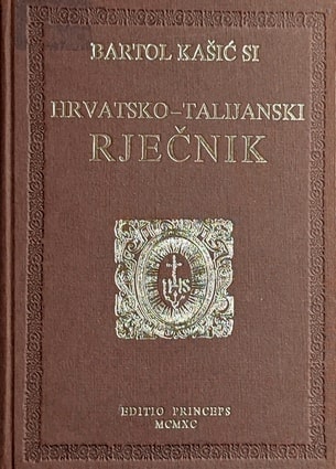 Kašić: Hrvatsko-talijanski rječnik s konverzacijskim priručnikom