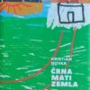 Novak: Črna mati zemla