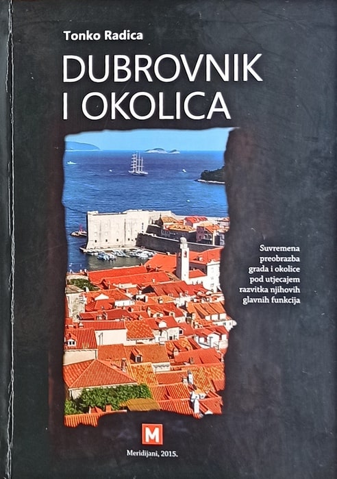 Radica: Dubrovnik i okolica