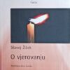Žižek: O vjerovanju