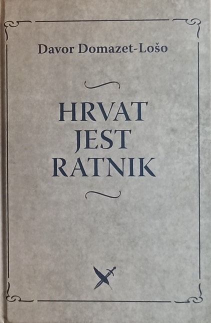 Domazet-Lošo: Hrvat jest ratnik