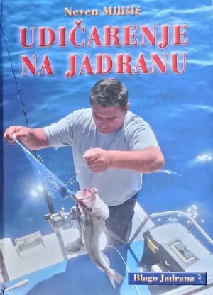 Milišić-Udičarenje na Jadranu