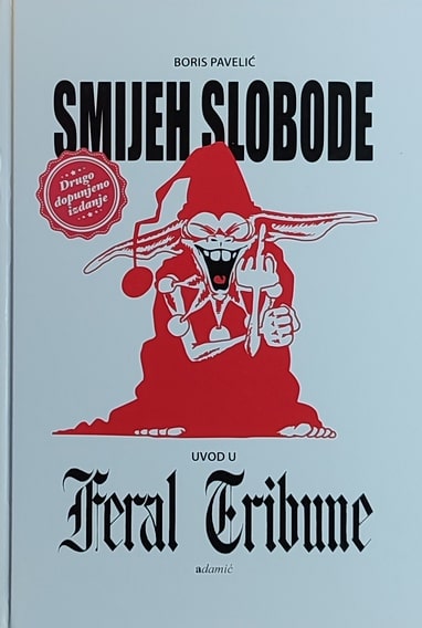 Pavelić: Smijeh slobode