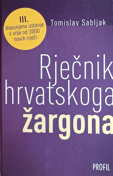 Sabljak-Rječnik hrvatskoga žargona