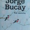 Bucay-Put susreta