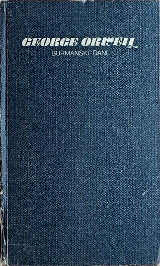 Orwell: Burmanski dani