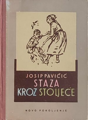 Pavičić: Staza kroz stoljeće