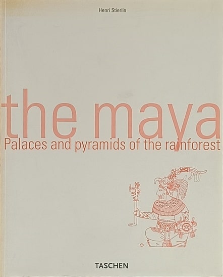 Stierlin: The Maya