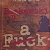 Bukowski: Faktotum