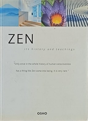 Osho: Zen: its history and teachings
