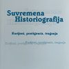 Gross: Suvremena historiografija