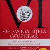Roizen, Oz: Vi ste svoga tijela gospodar