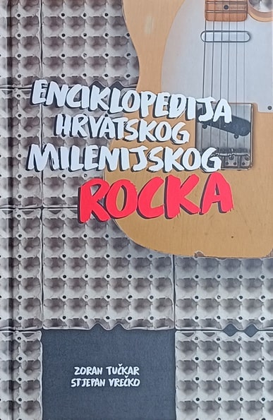 Tučkar-Enciklopedija hrvatskog milenijskog rocka